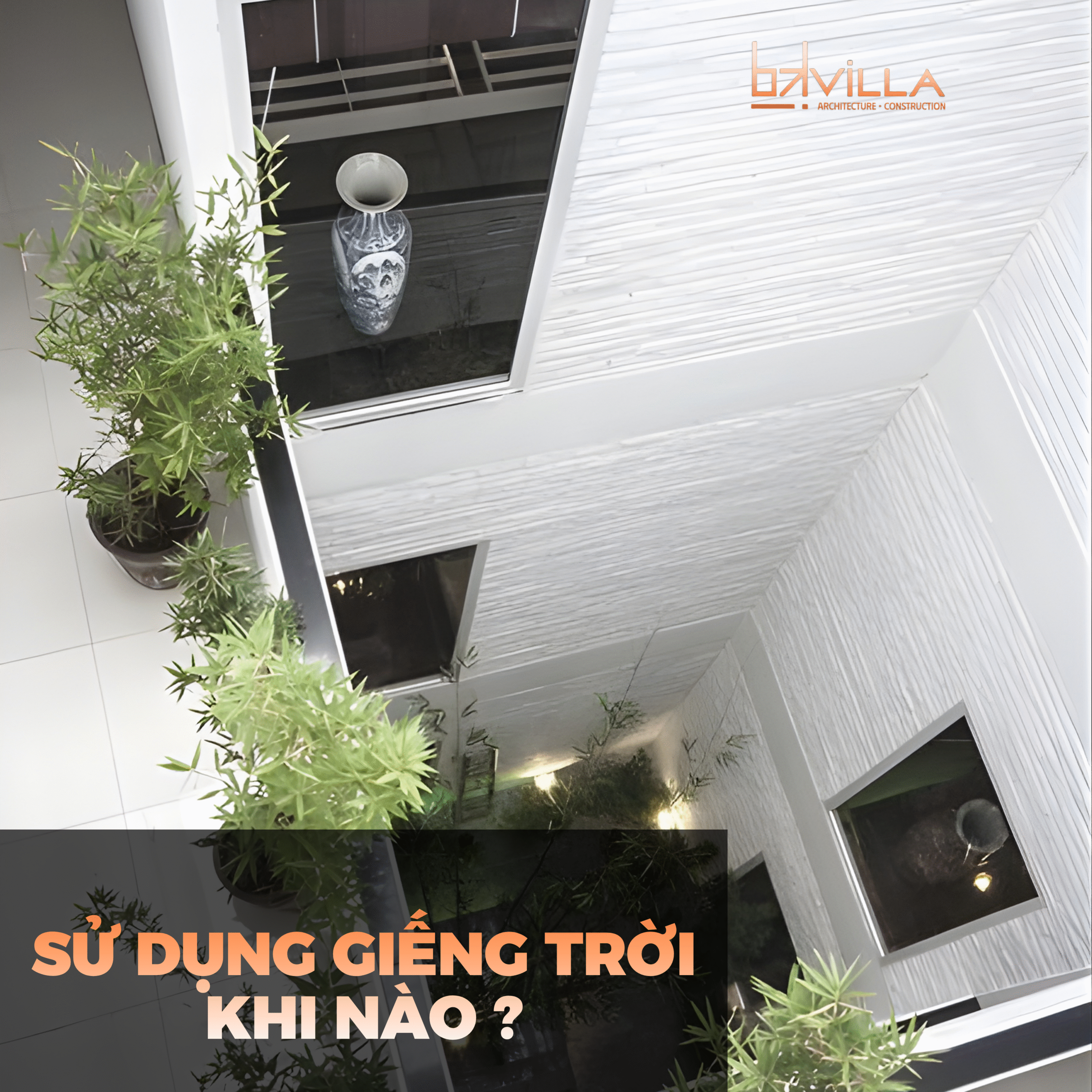 Kiến thức về Giếng trời