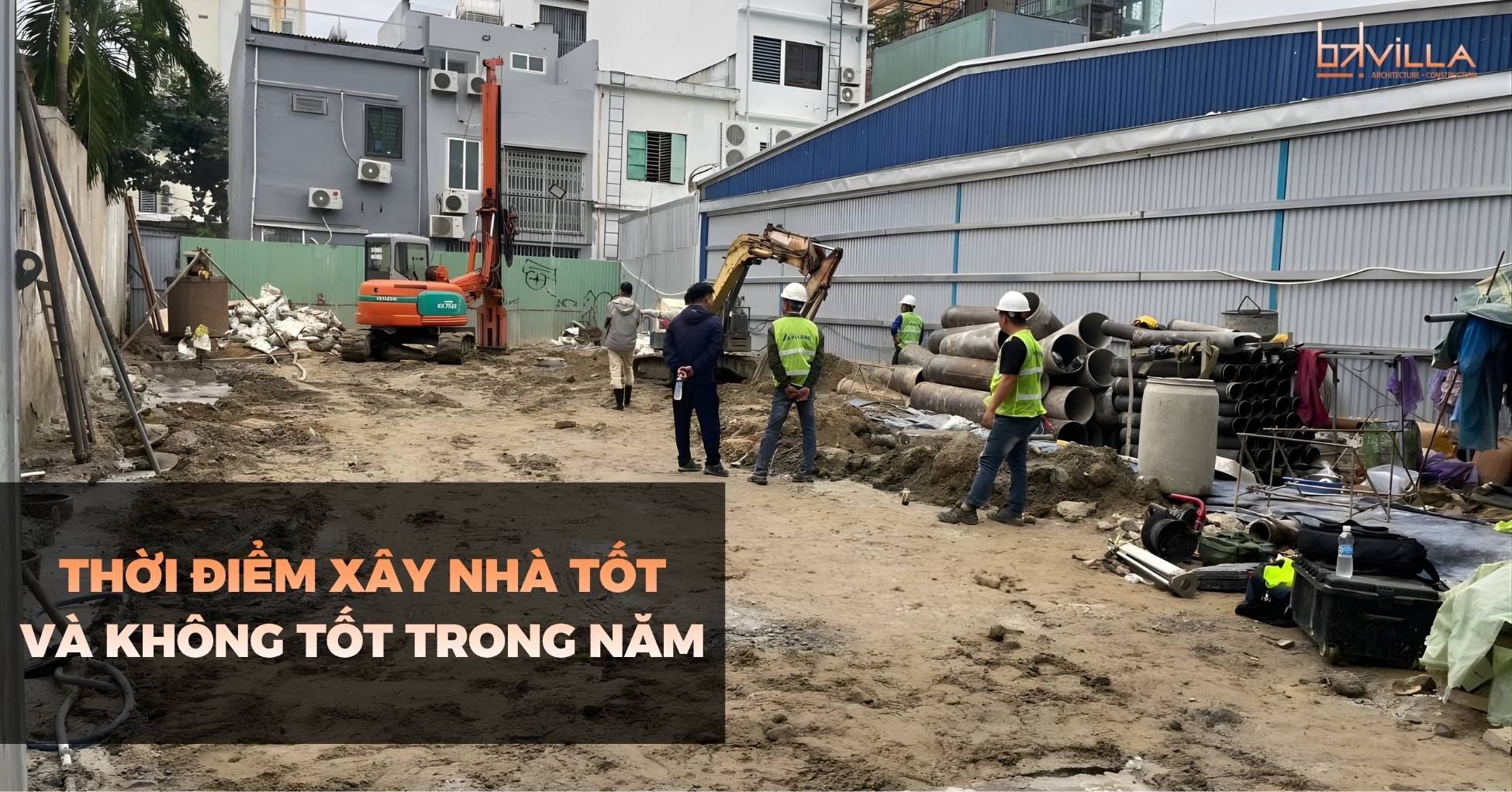 Thời điểm xây nhà tốt trong năm